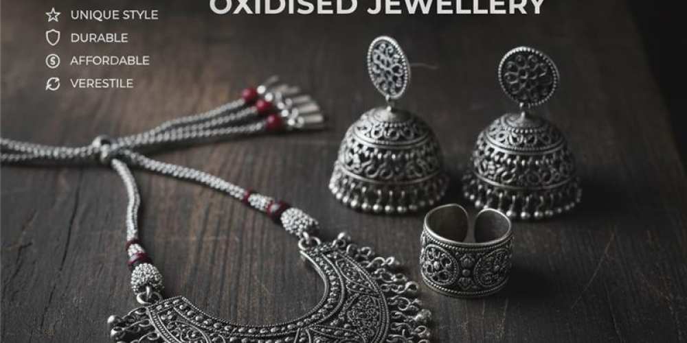 Benefits of Choosing Oxidised Jewellery